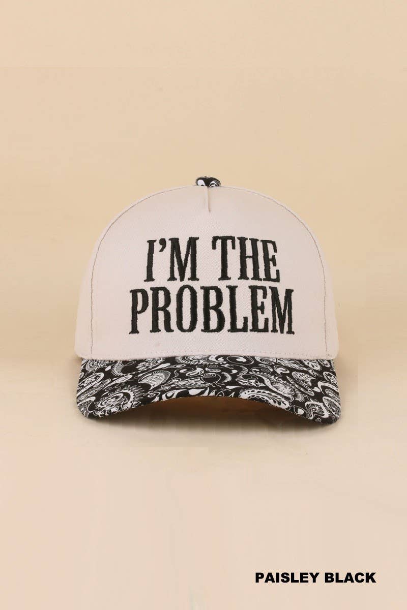 I'm The Problem Two Tone Snapback Hat: PAISLEY BLACK / 1(ONE SIZE)